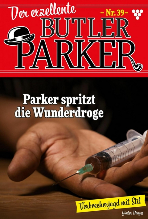 Parker spritzt die Wunderdroge - Günter Dönges