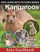 Kangaroos: Photos and Fun Facts for Kids - Isis Gaillard