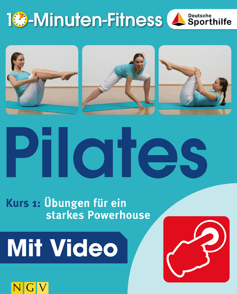 Pilates - Kurs 1: Übungen für ein starkes Powerhouse - Christa Traczinski, Robert Polster