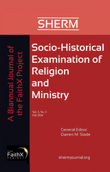 Socio-Historical Examination of Religion and Ministry, Volume 2, Issue 2 - 