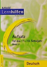 Aufsatz für das 11./13. Schuljahr / Aufsatz für das 11.-13. Schuljahr - Thomas Möbius