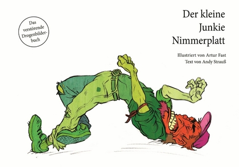 Der kleine Junkie Nimmerplatt - Andy Strauß