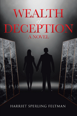 Wealth of Deception - Harriet Sperling Feltman