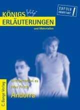 Königs Erläuterungen: Interpretation zu Frisch. Andorra - Max Frisch