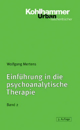 Einführung in die psychoanalytische Therapie, Band 2 - Wolfgang Mertens