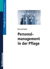 Personalmanagement in der Pflege - Ronald Kelm