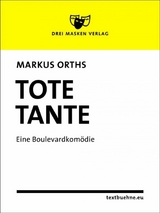 Tote Tante - Markus Orths