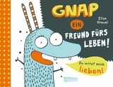 Gnap - ein Freund fürs Leben! - Elise Gravel