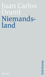 Niemandsland -  Juan Carlos Onetti