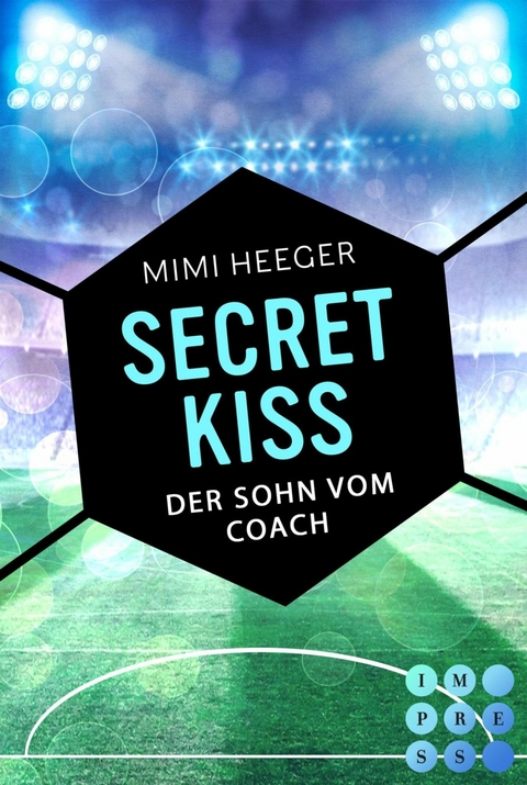 Secret Kiss. Der Sohn vom Coach (Bonusgeschichte inklusive XXL-Leseprobe zur Reihe) (Secret-Reihe) -  Mimi Heeger