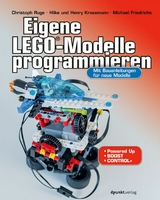 Eigene LEGO®-Modelle programmieren -  Christoph Ruge,  Hilke Krasemann,  Henry Krasemann,  Michael Friedrichs