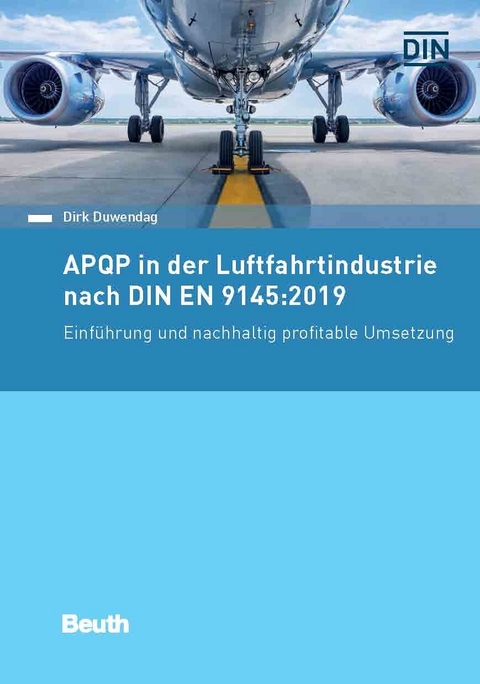 APQP in der Luftfahrtindustrie nach DIN EN 9145:2019 -  Dirk Duwendag