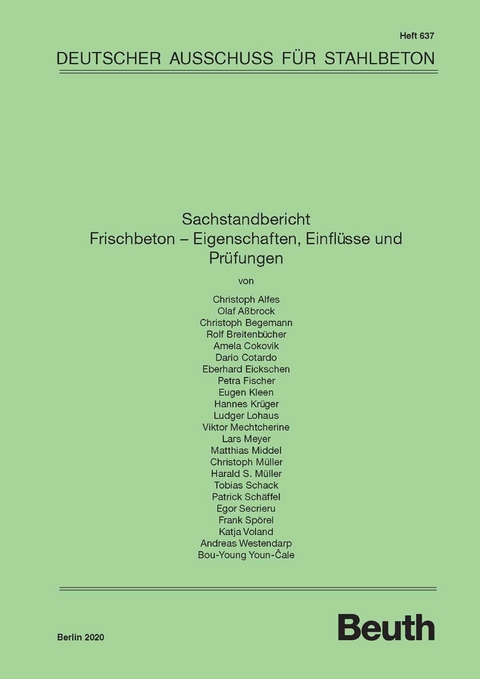 Sachstandbericht Frischbeton - Eigenschaften, Einflüsse und Prüfungen - 