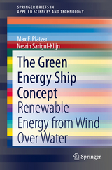 The Green Energy Ship Concept -  Max F. Platzer,  Nesrin Sarigul-Klijn