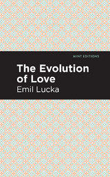 Evolution of Love -  Emil Lucka
