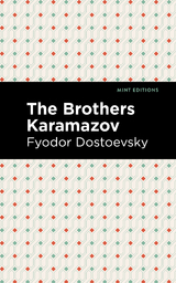 The Brothers Karamazov - Fyodor Dostoevsky