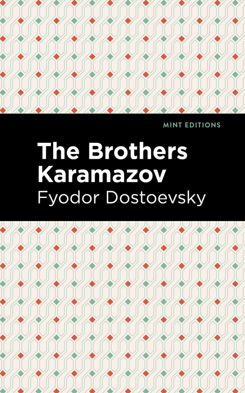 The Brothers Karamazov - Fyodor Dostoevsky