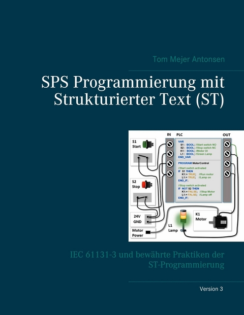 SPS Programmierung mit Strukturierter Text (ST), V3 -  Tom Mejer Antonsen