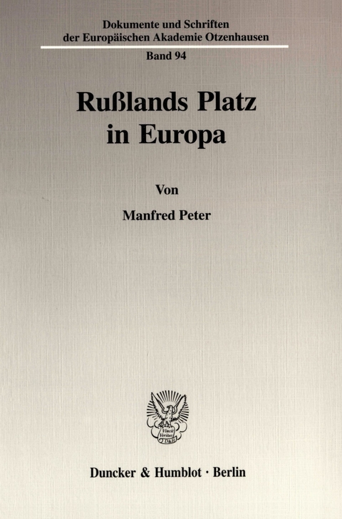 Rußlands Platz in Europa. -  Manfred Peter