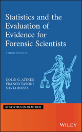 Statistics and the Evaluation of Evidence for Forensic Scientists -  Colin Aitken,  Silvia Bozza,  Franco Taroni