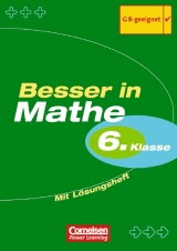 Besser in Mathe. Sekundarstufe I / 6. Schuljahr - Übungsbuch mit separatem Lösungsheft (20 S.) - Hans K Abele, Benno Mohry, Roland Zerpies