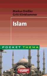 Pocket Thema / Islam - Markus Dressler, Gritt Klinkhammer