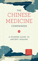 Chinese Medicine Companion -  Misha Ruth Cohen
