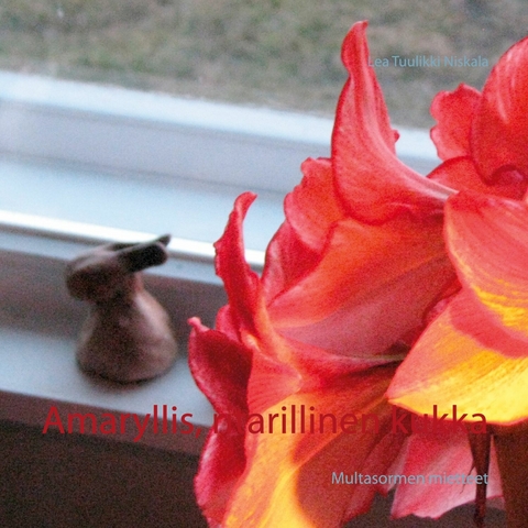 Amaryllis, ritarillinen kukka - Lea Tuulikki Niskala