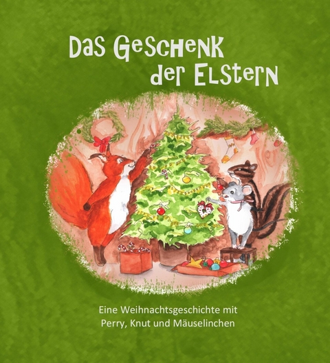 Das Geschenk der Elstern - Charlotte Kaindl