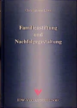 Familienstiftung und Nachfolgestaltung - Christian von Löwe