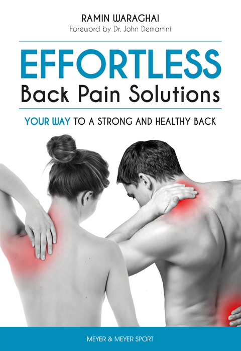 EFFORTLESS Back Pain Solutions -  Ramin Waraghai