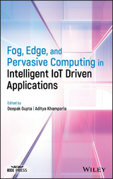 Fog, Edge, and Pervasive Computing in Intelligent IoT Driven Applications - 