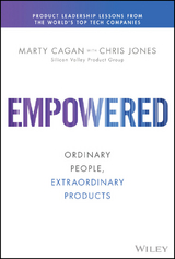 Empowered - Marty Cagan, Chris Jones