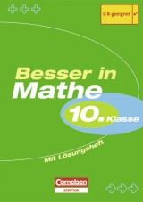 Besser in Mathe. Sekundarstufe I / 10. Schuljahr - Übungsbuch mit separatem Lösungsheft (24 S.) - Abele, Hans Karl; Friedrich, Werner; Karl, Ludger; Mohry, Benno; Rüve, Michael; Schneidler, Jörg; Wallis, Edmund