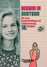 Besser in Deutsch / Bisherige Ausgabe / Die neue Rechtschreibung - Peter Kohrs