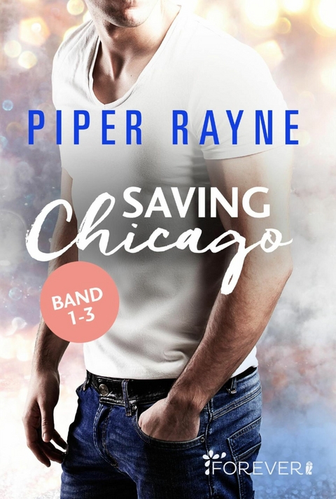 Saving Chicago Band 1-3 -  Piper Rayne