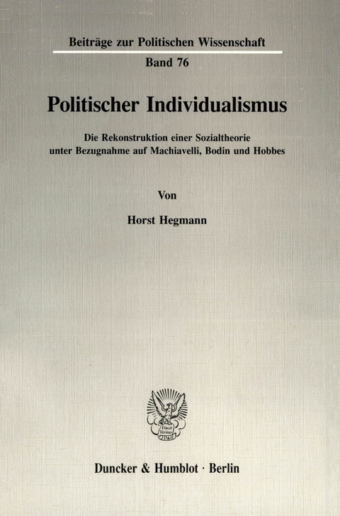 Politischer Individualismus. -  Horst Hegmann