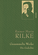 Rilke,R.M.,Gesammelte Werke (Gedichte) -  Rainer Maria Rilke