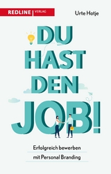 Du hast den Job! - Urte Hotje