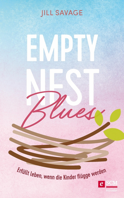 Empty Nest Blues - Jill Savage