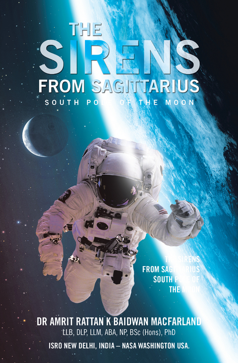 The Sirens from Sagittarius - Dr Amrit Rattan K Baidwan Macfarland
