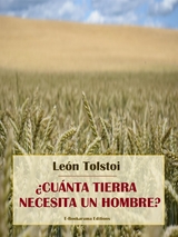¿Cuánta tierra necesita un hombre? - León Tolstoi