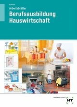 Arbeitsblätter Berufsausbildung Hauswirtschaft - Cornelia A. Schlieper