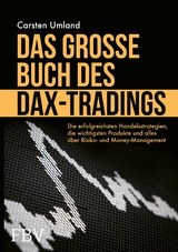 Das große Buch des DAX-Tradings - Carsten Umland