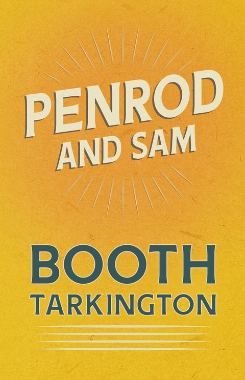 Penrod and Sam - Booth Tarkington