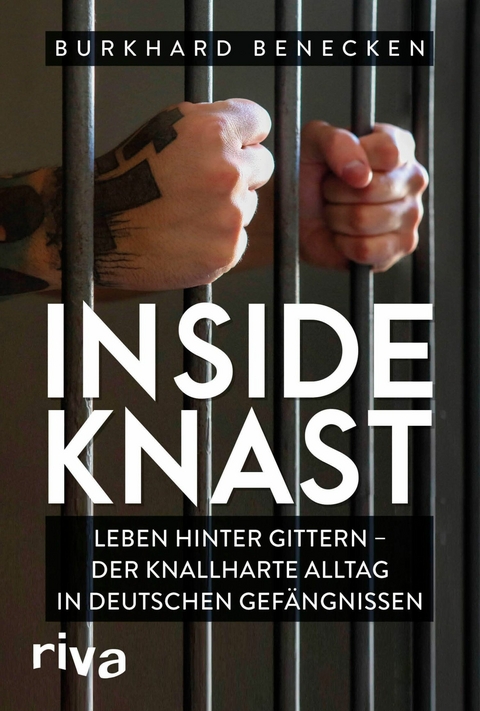 Inside Knast - Burkhard Benecken