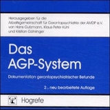 Das AGP-System - Gutzmann, Hans; Kühl, Klaus-Peter; Göhringer, Kristian