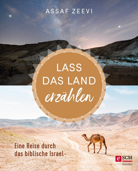 Lass das Land erzählen -  Assaf Zeevi