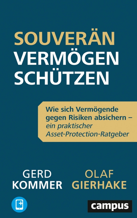 Souverän Vermögen schützen -  Olaf Gierhake,  Gerd Kommer