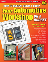 How to Design, Build & Equip Your Automotive Workshop on a Budget -  Jeffrey Zurschmeide